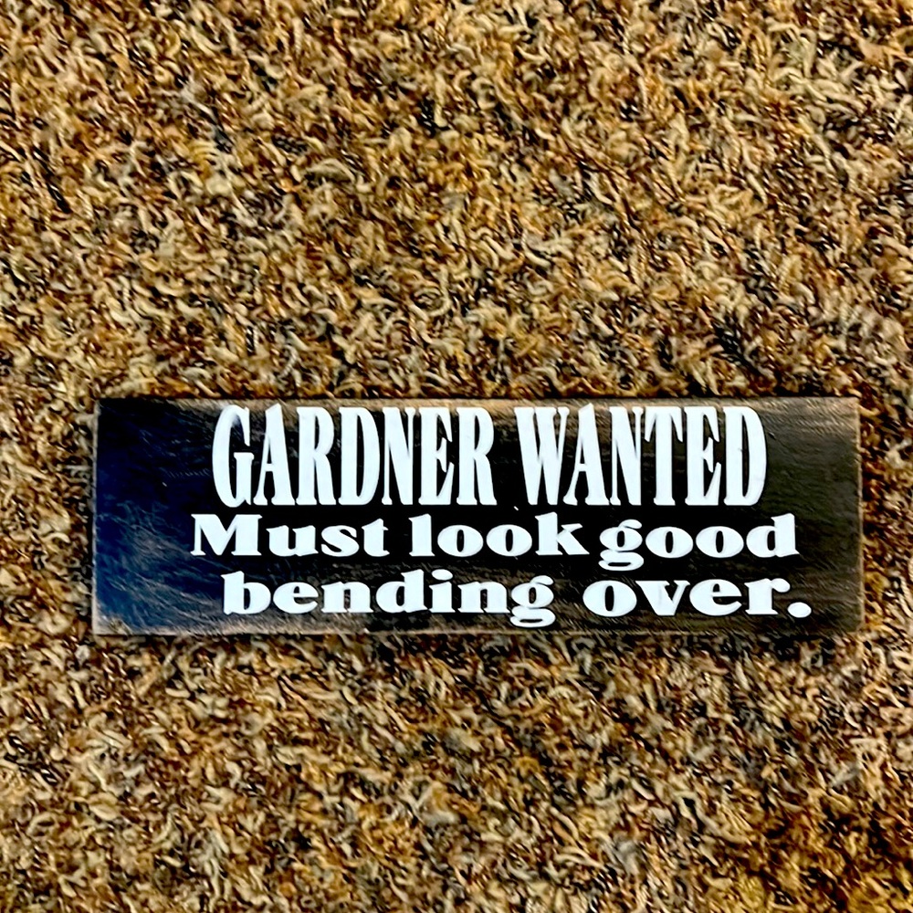 Gardner Wanted